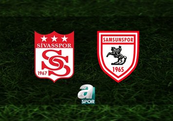 Sivasspor - Samsunspor maçı saat kaçta?