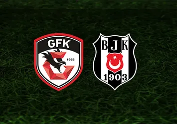 Gaziantep FK - Beşiktaş | CANLI