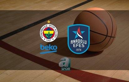Fenerbahçe Beko - Anadolu Efes basketbol maçı ne zaman, saat kaçta ve hangi kanalda? | THY Euroleague