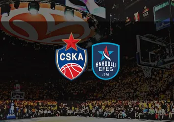 CSKA Moskova - Anadolu Efes | CANLI