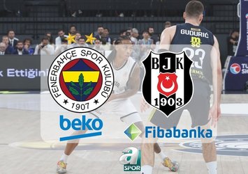 Fenerbahçe Beko - Beşiktaş Fibabanka CANLI
