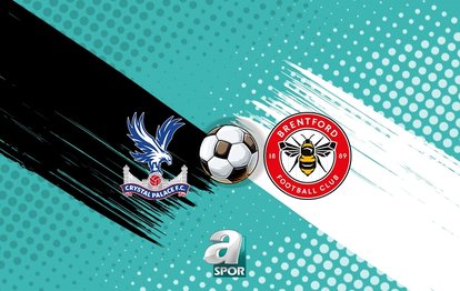 Crystal Palace - Brentford maçı detayları | Crystal Palace - Brentford maçı ne zaman, saat kaçta? Hangi kanalda yayınlanacak?