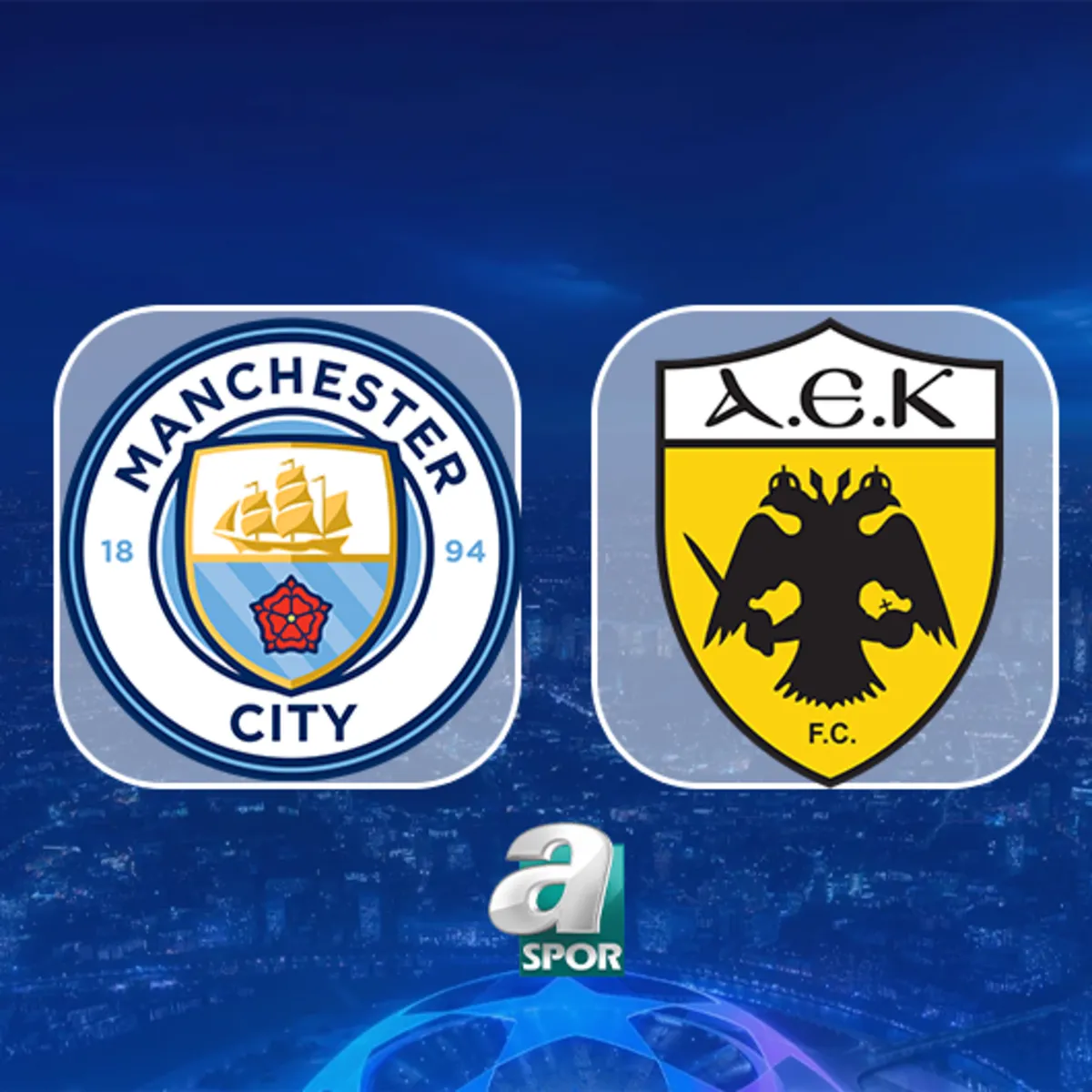 Manchester City-AEK Atina maçı ne zaman, hangi kanalda yayınlanacak?