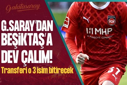 G.Saray’dan Beşiktaş’a dev çalım! Transferi o 3 isim bitirecek