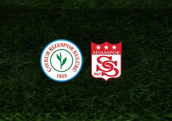 Rizespor - Sivasspor maçı saat kaçta ve hangi kanalda?