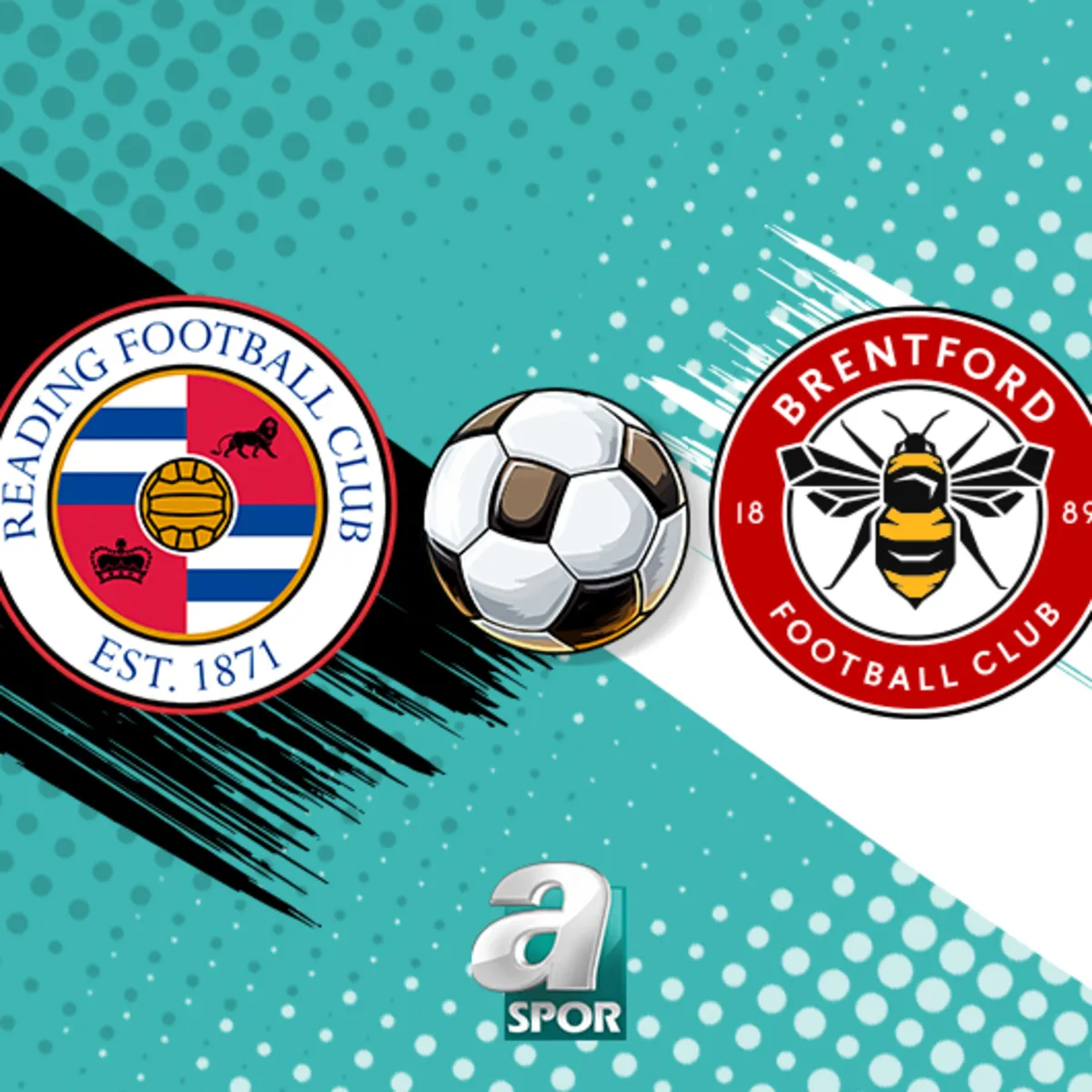 CANLI | Reading-Brentford maçı saat kaçta, hangi kanalda?