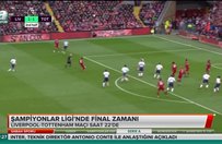 Şampiyonlar Ligi'nde final zamanı