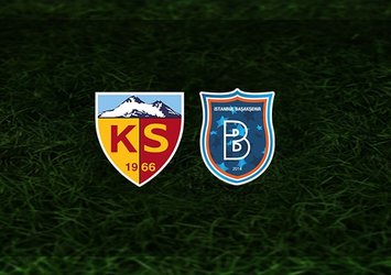 Kayserispor - Başakşehir maçı saat kaçta ve hangi kanalda?