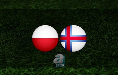 Polonya - Faroe Adaları maçı saat kaçta ve hangi kanalda? | EURO 2024 Avrupa Futbol Şampiyonası Elemeleri