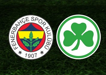 Fenerbahçe-G. Fürth | CANLI