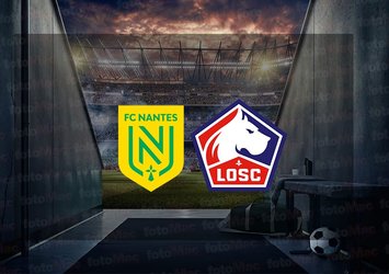 Nantes - Lille maçı hangi kanalda?