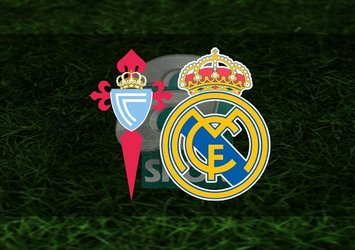 Celta Vigo - Real Madrid maçı ne zaman, saat kaçta?