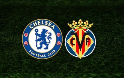 Chelsea - Villarreal final maçı ne zaman, saat kaçta ve hangi kanalda? Şifresiz mi? | UEFA Süper Kupa Finali