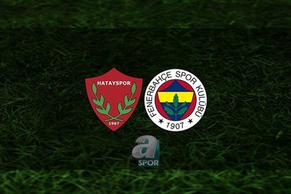 Hatayspor - Fenerbahçe | CANLI
