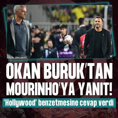 Okan Buruk’tan Jose Mourinho’ya yanıt!