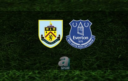 ⚽️BURNLEY - EVERTON CANLI İZLE! Burnley - Everton maçı ne zaman saat kaçta ve hangi kanalda? | İngiltere Premier Lig