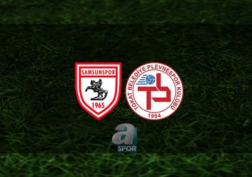 Samsunspor - Tokat Belediye Plevnespor maçı ne zaman?