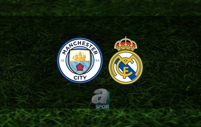 Manchester City - Real Madrid | CANLI İZLE