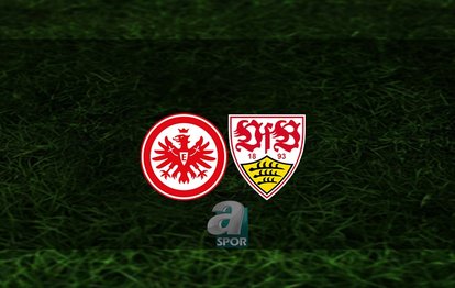 Eintracht Frankfurt - Stuttgart maçı ne zaman, saat kaçta? Hangi kanalda? | Almanya Bundesliga