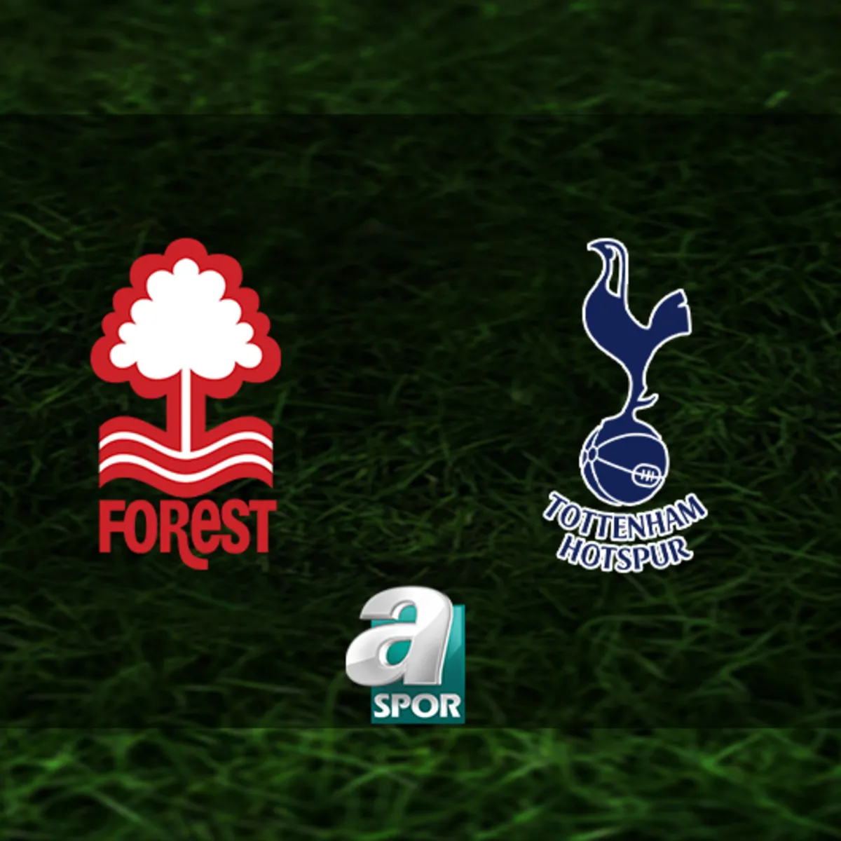 Nottingham-Tottenham maçı ne zaman, saat kaçta ve hangi kanalda?