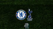 Chelsea - Tottenham maçı hangi kanalda?