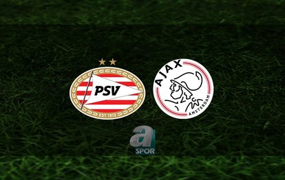 PSV - Ajax maçı ne zaman, saat kaçta ve hangi kanalda? | Hollanda Kupası