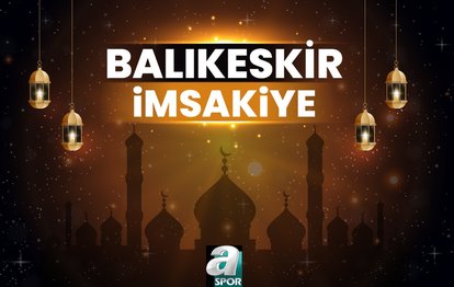 BALIKESİR İMSAKİYE 🕣