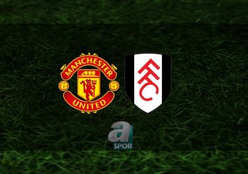 Manchester United - Fulham maçı saat kaçta?