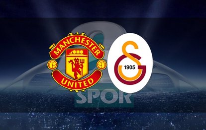 Manchester United Galatasaray maçı CANLI İZLE Manchester United-Galatasaray canlı anlatım