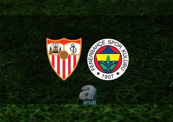 Sevilla - Fenerbahçe maçı saat kaçta?