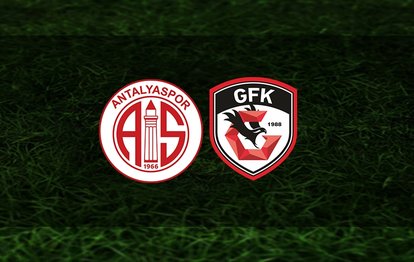 Antalyaspor - Gaziantep FK maçı canlı anlatım Antalya - Gaziantep maçı canlı izle