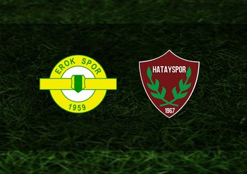 Esenler Erokspor - Hatayspor maçı saat kaçta?