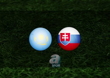 Kazakistan - Slovakya maçı saat kaçta?