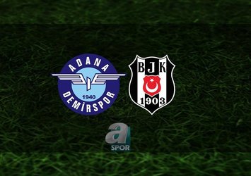 Adana Demirspor - Beşiktaş | CANLI