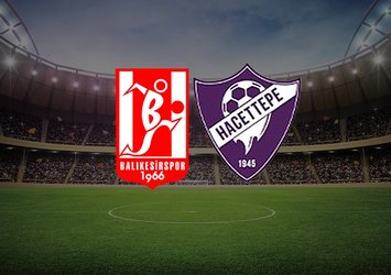 Balıkesirspor - Hacettepe | CANLI