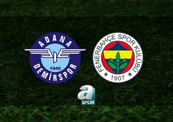 Adana Demirspor - Fenerbahçe maç notları