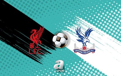 Liverpool-Crystal Palace maçı canlı izle! Liverpool-Crystal Palace maçı hangi kanalda?