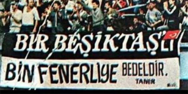 Beşiktaş taraftarının efsaneleşmiş yazıları