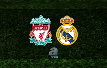 Liverpool - Real Madrid maçı ne zaman, saat kaçta ve hangi kanalda? | UEFA Şampiyonlar Ligi