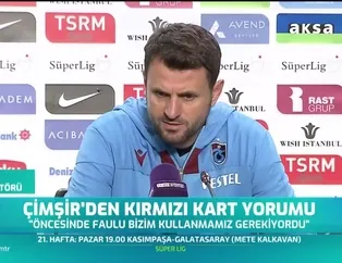 Hüseyin Çimşir'den kırmızı kart yorumu
