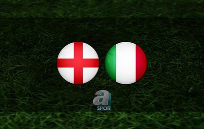 İngiltere - İtalya canlı anlatım İngiltere - İtalya CANLI İZLE