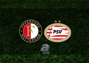 Feyenoord - PSV maçı saat kaçta?