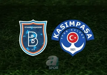 Başakşehir - Kasımpaşa | CANLI