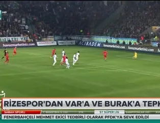 Rizespor'dan VAR'a ve Burak Yılmaz'a tepki