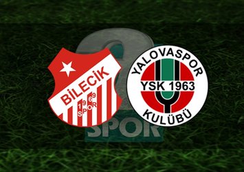 Bilecik 1969 Spor - Yalovaspor maçı ne zaman, saat kaçta?