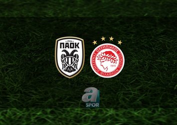 PAOK - Olympiakos maçı ne zaman?