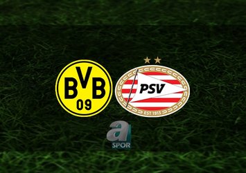 Dortmund - PSV maçı CANLI İZLE | Dortmund - PSV maçı saat kaçta? Hangi kanalda?