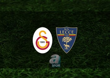 Galatasaray - Lecce maçı ne zaman?