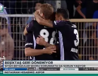 Beşiktaş geri dönemiyor