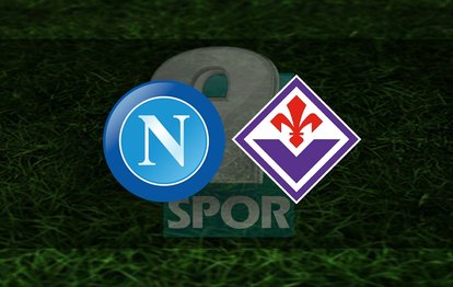 Napoli Fiorentina maçı ne zaman, saat kaçta? Hangi kanalda CANLI yayınlanacak? | İtalya Serie A Napoli-Fiorentina CANLI İZLE